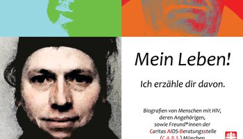 Info-Plakat über die Ausstellung "Mein Leben" (Biografie) | © Caritas München und Oberbayern